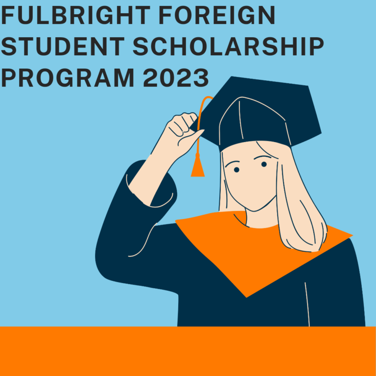 Fulbright Foreign Student Scholarship Program 2023 - Informatics Club